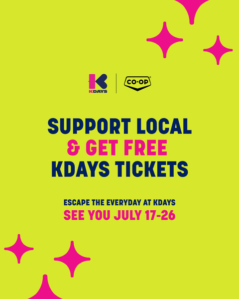 2 Fee KDAYS Tickets with $30 Purchase